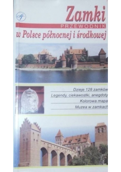 Zamki w Polsce północnej i środkowej