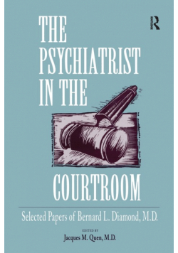The Psychiatrist in the Courtroom