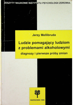 Ludzie pomagający ludziom z problemami alkoholowymi