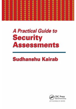 A Practical Guide to Security Assessments