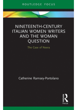 Nineteenth-Century Italian Women Writers and the Woman Question