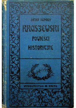 Powieści historyczne Dwie królowe 1913r