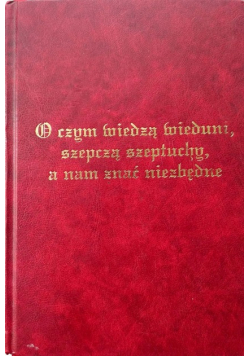 O czym wiedzą wieduni, szepczą szeptuchy