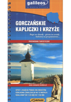 Gorczańskie kapliczki i krzyże Przewodnik turystyczny