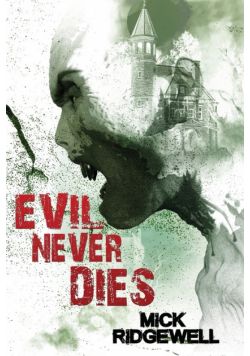 Evil Never Dies