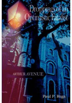 Droppings of an Optimistic Fatalist