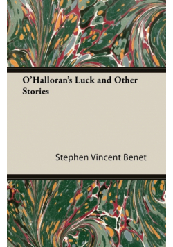 O'Halloran's Luck and Other Stories