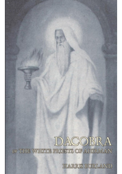 Dacobra, or The White Priests of Ahriman