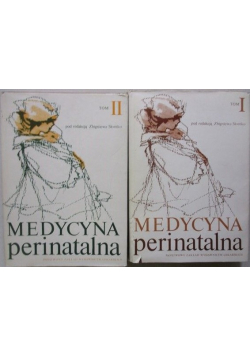 Medycyna perinatalna, tom I i II
