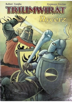 Strefa Komiksu Tom 17 Triumwirat: Rycerz