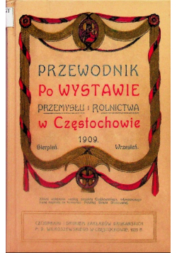 Przewodnik po wystawie przemysłu i rolnictwa w Częstochowie