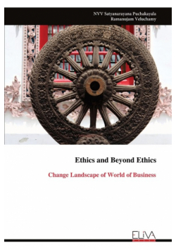 Ethics and Beyond Ethics