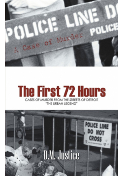 A Case of Murder - The First 72 Hours