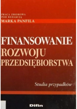 Finansowanie rozwoju przedsiębiorstwa