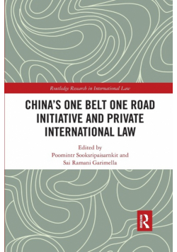 China's One Belt One Road Initiative and Private International Law