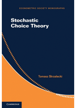 Stochastic Choice Theory