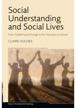 Social Understanding and Social Lives