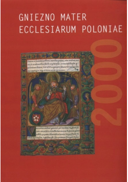 Gniezno mater ecclesiarum poloniae