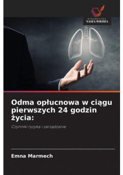 Odma opłucnowa w ciągu pierwszych 24 godzin życia