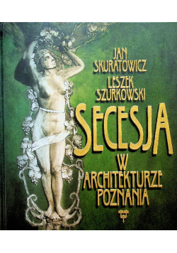 Secesja w architekturze Poznania
