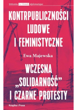 Kontrpubliczności ludowe i feministyczne