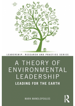 A Theory of Environmental Leadership
