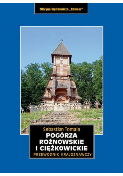 Pogórza Rożnowskie i Ciężkowickie
