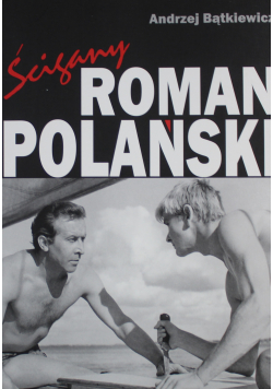 Ścigany Roman Polański plus Autograf Bątkiewicza