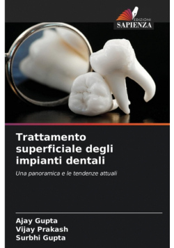 Trattamento superficiale degli impianti dentali