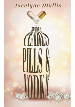 Pearls, Pills and Vodka