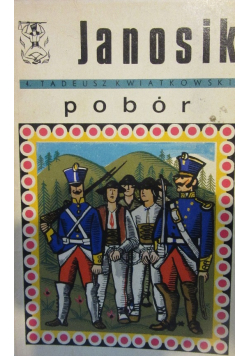 Janosik 4 Pobór