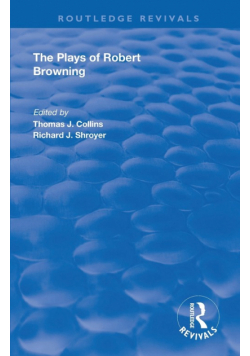The Plays of Robert Browning