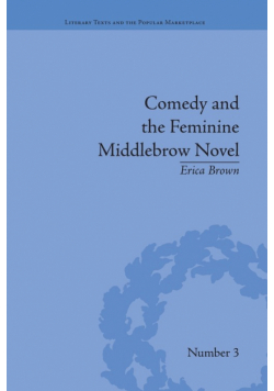 Comedy and the Feminine Middlebrow Novel
