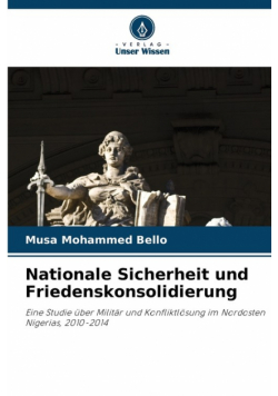 Nationale Sicherheit und Friedenskonsolidierung