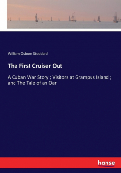 The First Cruiser Out