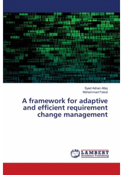 A framework for adaptive and efficient requirement change management