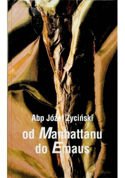 Od Manhattanu do Emaus