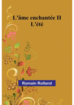 L'âme enchantée II