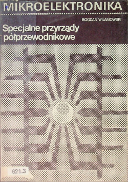Specjalne przyrządy półprzewodnikowe