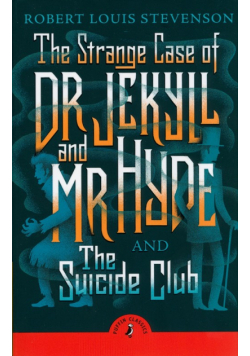 The Strange Case of Dr Jekyll And Mr Hyde & the Suicide Club