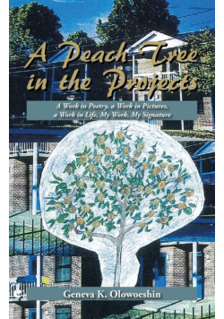 A Peach Tree in the Projects