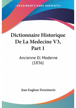 Dictionnaire Historique De La Medecine V3, Part 1