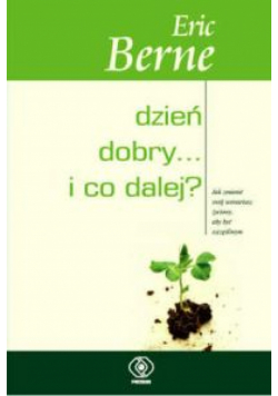 Dzień dobry i co dalej