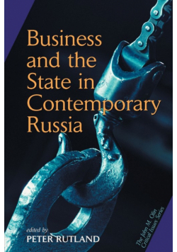 Business And State In Contemporary Russia