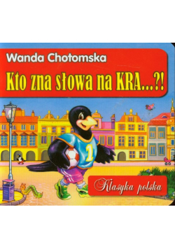 Kto zna słowa na KRA...?!