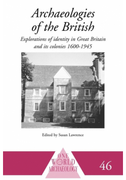 Archaeologies of the British