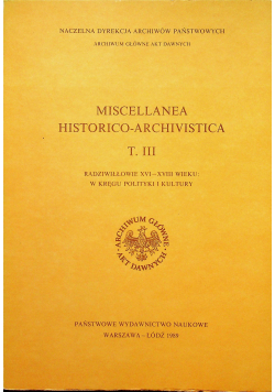 Miscellanea Historico Archivistica T III