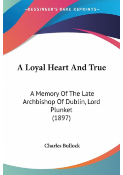 A Loyal Heart And True