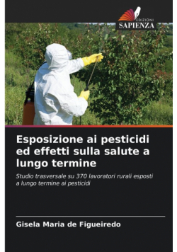 Esposizione ai pesticidi ed effetti sulla salute a lungo termine