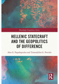 Hellenic Statecraft and the Geopolitics of Difference